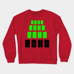 ECHO Crewneck Sweatshirt